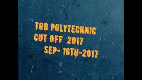 Aa-TRB -POLYTECHNIC-2017-SEP-16TH-CUTOFF