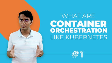 Discover Container Orchestration with Kubernetes in 12 Minutes