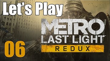 Metro Last Light Redux - Let