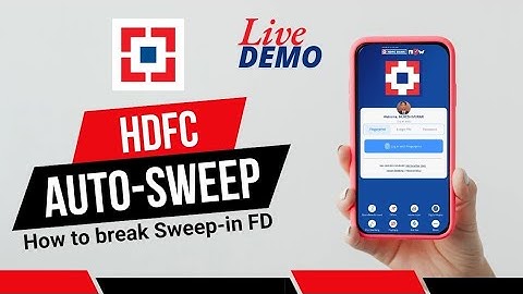 How to break Sweep-in FD | How to disable Auto Sweep-in feature in HDFC Saving account