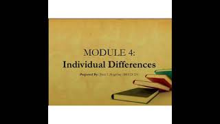 Module 4: Individual Differences| Magtibay