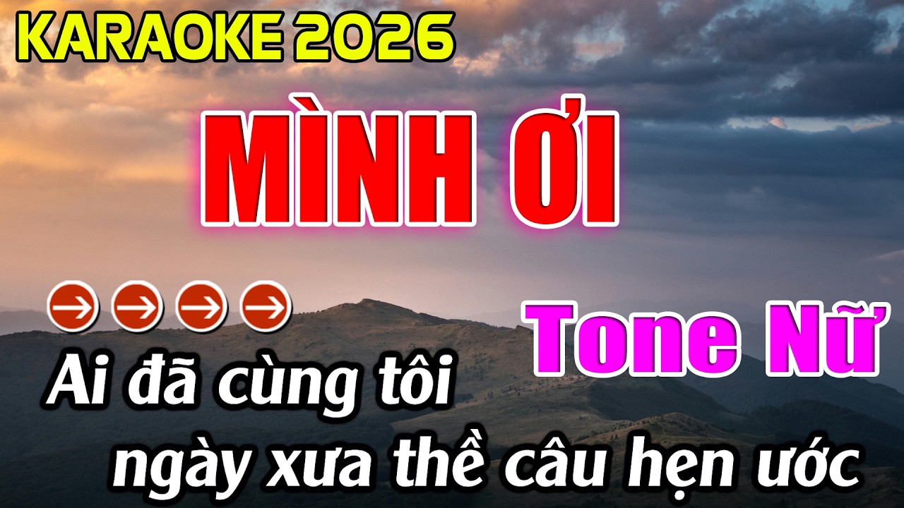 Mình Ơi Karaoke Tone Nữ Karaoke Hoàng Giang 62