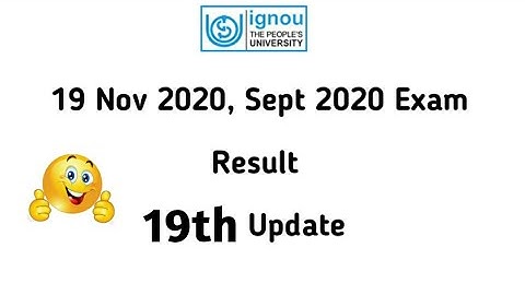 ignou sept 2020 exam result 19th update ll exam result new update ll ignou exam result ll