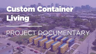 Project Documentary | Custom Container Living | Fisk University