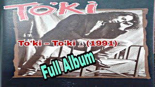 To'ki – To'ki _ (1991) full album