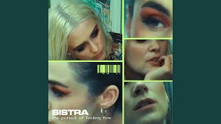 You're a Lot - SISTRA