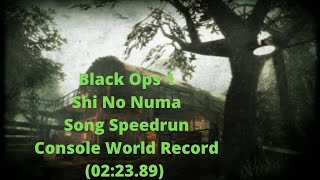 BO1 - Shi No Numa - Song Speedrun - (02:23.89)