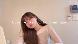 H/ Love Me Like You Do - Ellie Goulding 커버