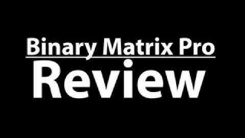 Binary Matrix Pro Review  Binary Options Trading Live Signals 2014 BinaryMatrixpro Software Reviewed