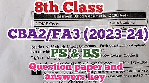 8th Class CBA2/FA3(2023-24)/PS & BS Question paper and answers key