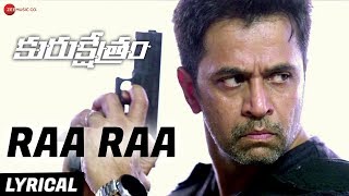 Raa Raa - Lyrical Video | Kurukshethram | Arjun, Prasanna, Vaibhav & Varalakshmi S