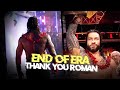 The End Of Era 😥 Thank you Roman 😍🥰 The Real Greatest Of All Time 🗿🔥 Roman Reigns We miss you 💙😥