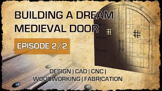 Large Medieval Door Build Part 2