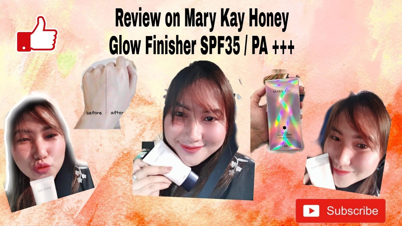 REVIEW ON MARY KAY HONEY GLOW FINISHER SPF35/ PA +++ YouTube