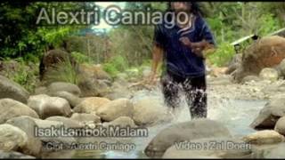 ALEXTRI CANIAGO - ISAK LAMBOK MALAM ( MV)