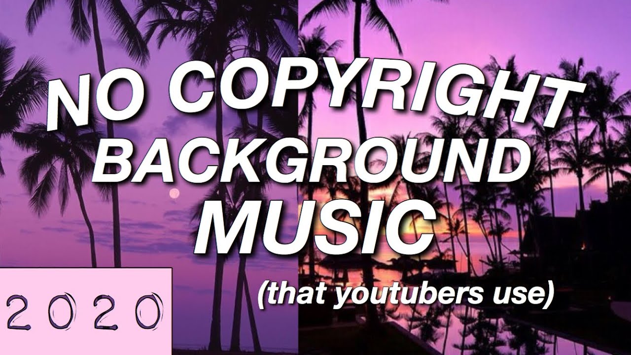 Popular Non Copyright Background Music Youtubers Use Part 2 2020 Youtube