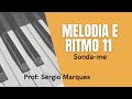 Melodia e Ritmo 11 - Introdução - Sonda-me - Aline Barros - Tutorial de Teclado - Partitura