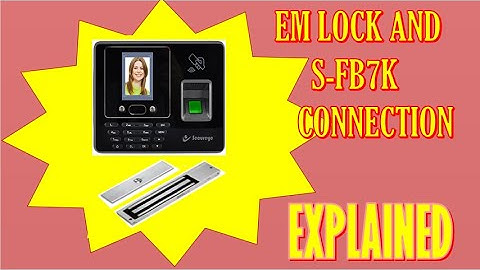 Secureye S FB7K connection with EM Lock