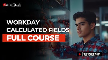 Workday Calculated Fields Full Course | ZaranTech