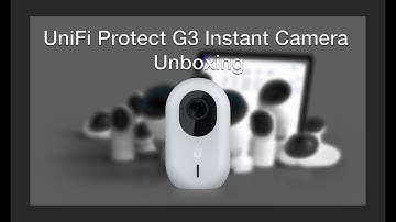UniFi Protect G3 Instant Camera Unboxing and First Impressions!