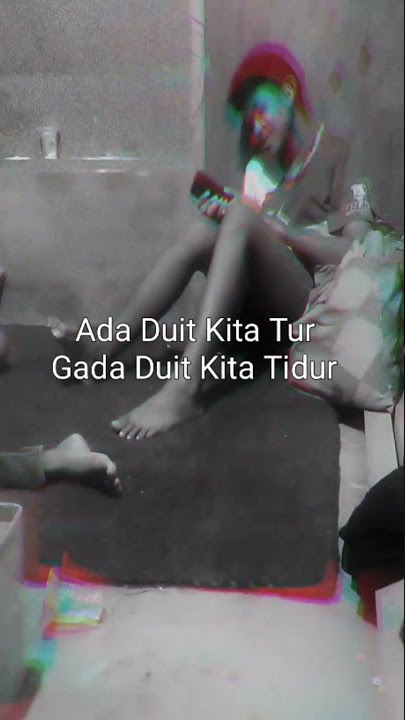 Story Whattsap [ Ada Duit Kita Gada Duit Kita Tidur ]