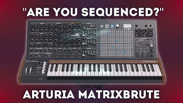 Arturia MatrixBrute - "Are You Sequenced?" Soundset 64 Presets
