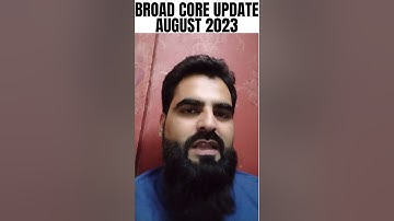 Broad Core Update August 2023 | Google Algorithm Update Aug 2023 - #eat #googlealgorithms