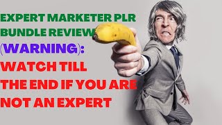 Expert Marketer PLR Bundle Review| (Make Money Online)| Watch Till The End If You Are Not An Expert.