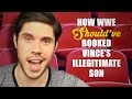 How WWE Should Have Booked: Vince's Illegitimate Son