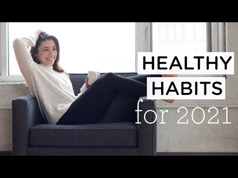 6 HEALTHY HABITS FOR 2021 ✨ easy + effective