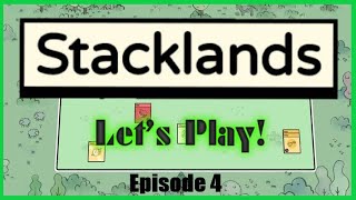 Let's Play! Stacklands - Episode 4