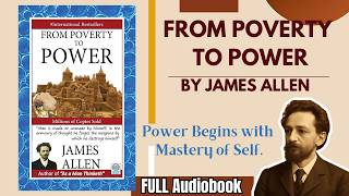 From Poverty to Power by James Allen | Full Calm Audiobook