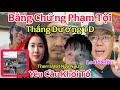 Chấn Động.. Bằng Chứng Pham Tôi Của Tr Dũng Thắng Dương Lắc Bac Đeo Tay A Báu Gặp Biến Vụ Sonan