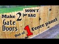 How to Make 2 Gates Out of 1 Fence Panel | Won’t Sag | DIY Woodworking with Minimal Tools