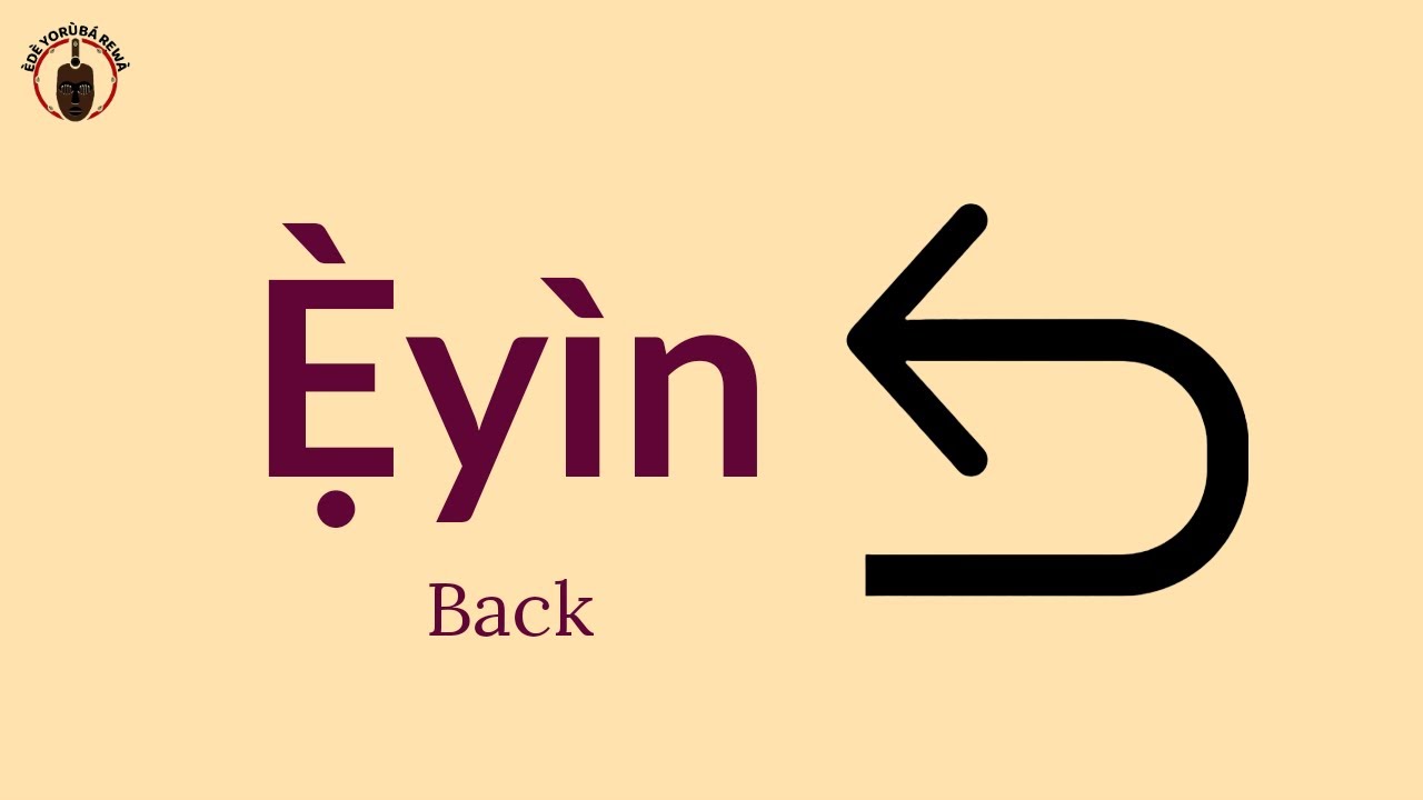 EYIN How To Pronounce And Write Yoruba Words African Languages eyin-how-to-pronounce-and-write-yoruba-words-african-languages
