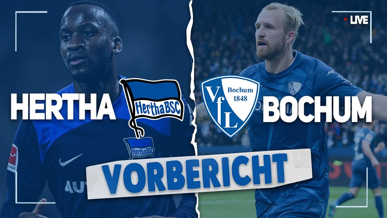 FINALE. Mini Chance? | Hertha BSC vs VfL Bochum Vorbericht, Prognose ...