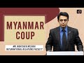 Myanmar Coup - Explained