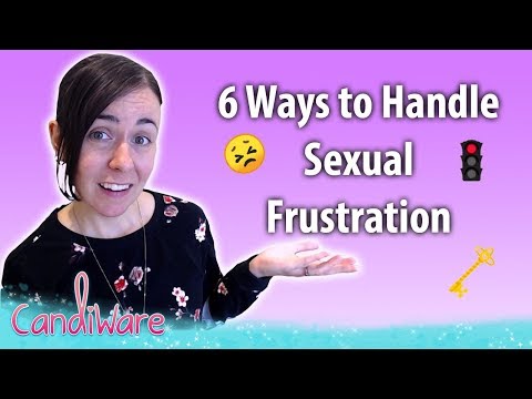 6 Ways to Handle Sexual Frustration 😳🤫