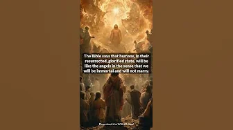 Do we become angels when we die?
No, humans and angels are distinc... thumbnail
