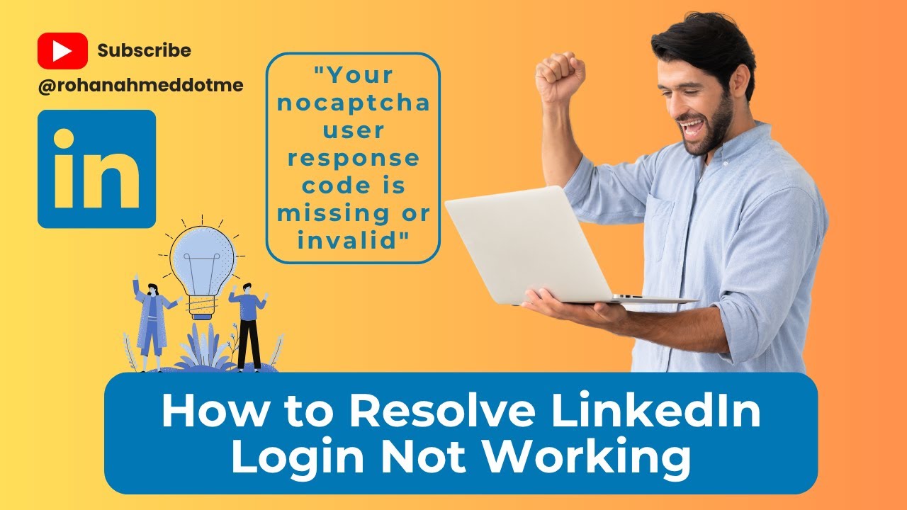 "Your noCAPTCHA verification code is missing or invalid" - How to resolve LinkedIn login not working