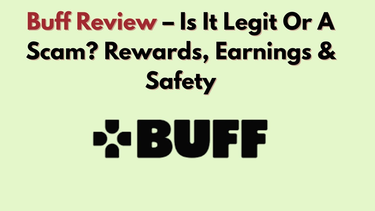 Обзор Buff (2026) – это законно или мошенничество? Награды, заработок и безопасность.