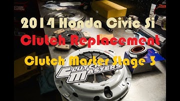 2014 Civic Si stage 3 clutch master replacement