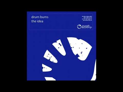 The Drumbums — Yousef & Steve Mac Present Drum Bums - The Idea (303 Mix) [Carioca]