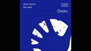 Yousef & Steve Mac Present Drum Bums - The Idea (303 Mix) [Carioca]