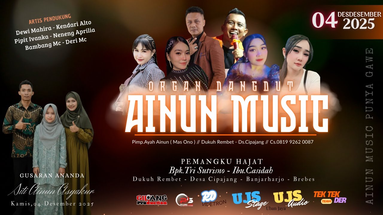 LIVE NEW AINUN MUSIC - DUKUH REMBET - CIPAJANG 04 DESEMBER 2025 ( MALAM )