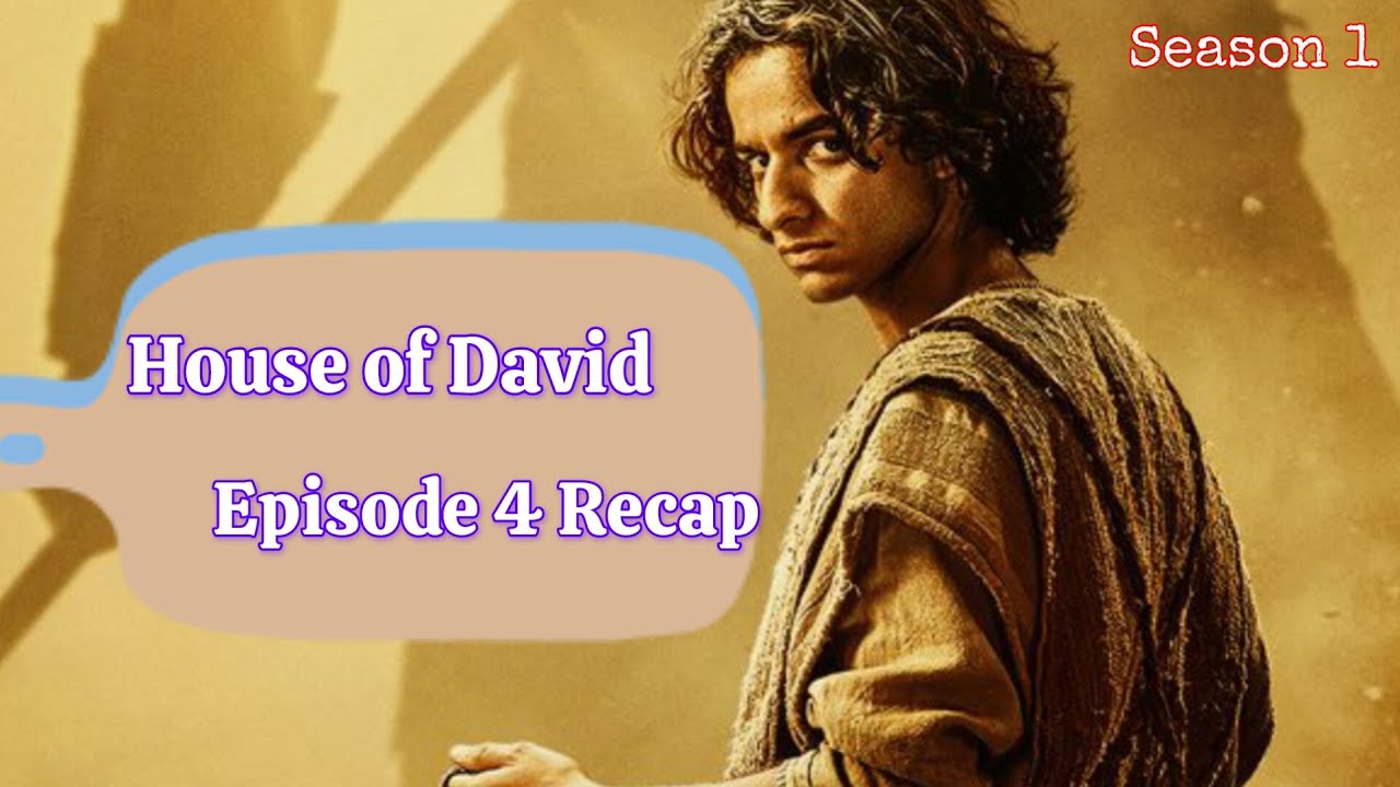 House of David Episode 4 Recap 