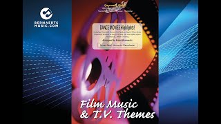 DANCE MOVIES HIGHLIGHTS! - Arr. Frank Bernaerts - Concert Band Version