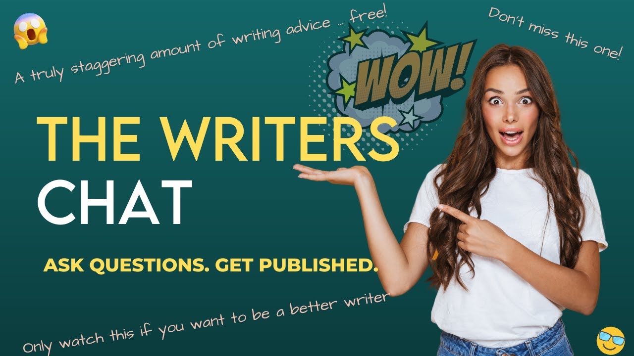 Writing Chat Writers Chat for 4.12 - YouTube