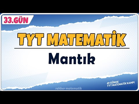 Mantık | 49 Günde TYT Matematik Kampı 33.Gün | Rehber Matematik