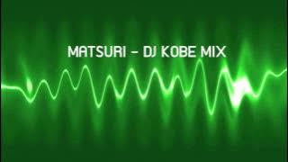 MATSURI - DANCE MIX